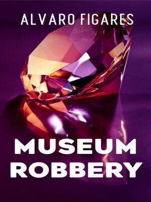 cover image of Museum Robbery